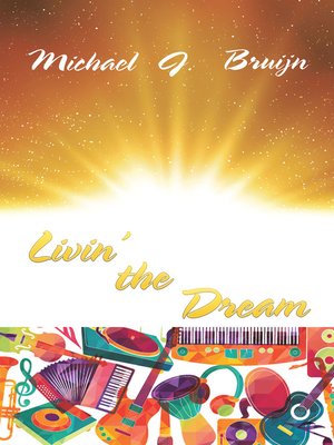 cover image of Livin' the Dream